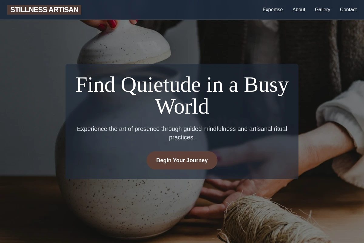 Stillness Artisan